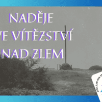 Naděje ve vítězství nad zlem